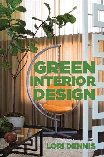 Green Interior Design Book by Lori Dennis