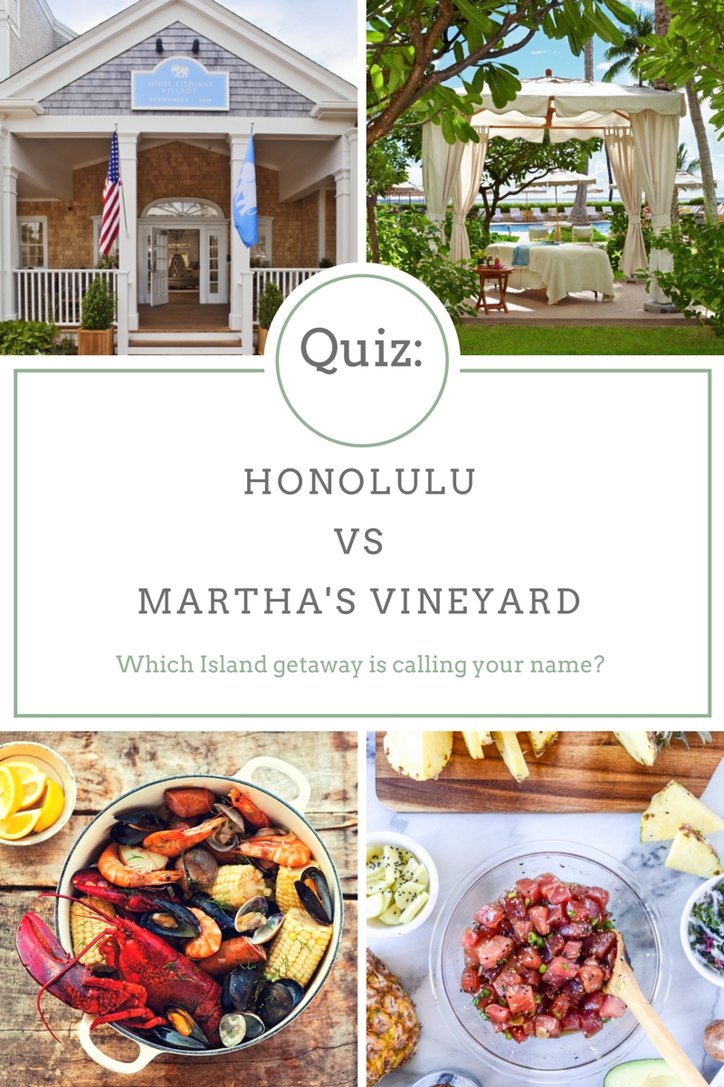 Honolulu Vs. Martha's Vineyard: Which Island Getaway is Calling Your Name?