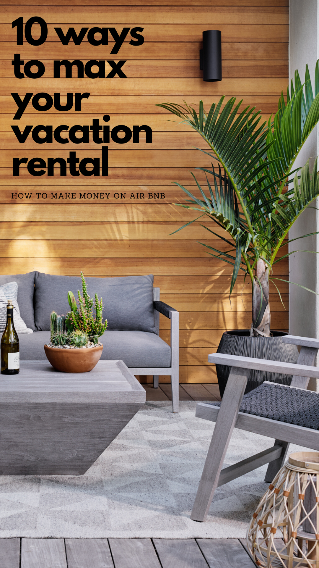 10 ways to max your vacation rental