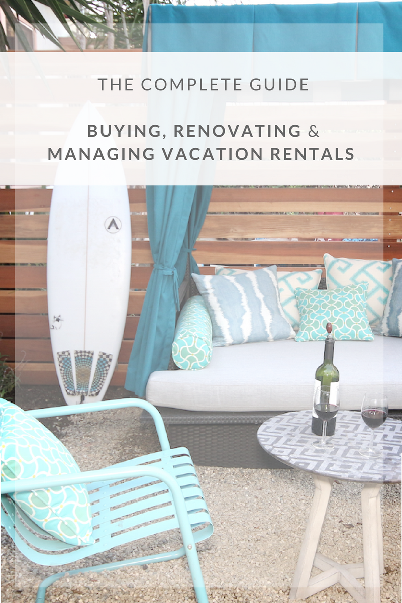 The Complete Guide to Buying, Renovating, and Managing Your Vacation Rental Property A request our firm gets more and more frequently is, “Can you design my vacation rental?” It’s a phone call we’re always excited to get. The truth is designers love working on hospitality spaces. Whimsical and fun, vacation rentals are about escape and pleasure, and owners are usually willing to push boundaries of design a lot further than in their own homes.