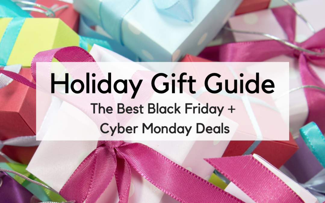 Holiday Gift Guide: Shop The Best Black Friday + Cyber Monday Sales All in One Place