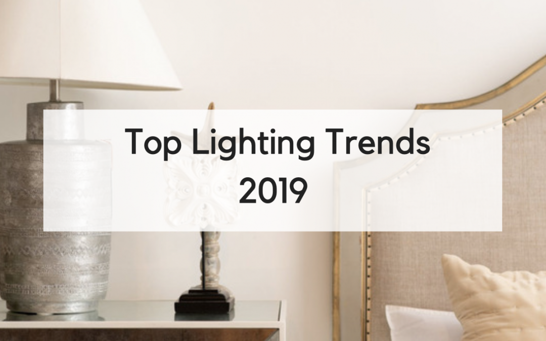 5 Lighting Trends You’re About to See Everywhere in 2019