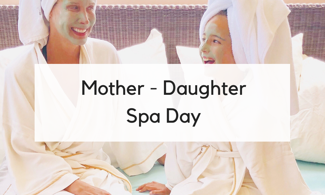 Essentials for the Perfect At-Home Mother Daughter Spa Day!