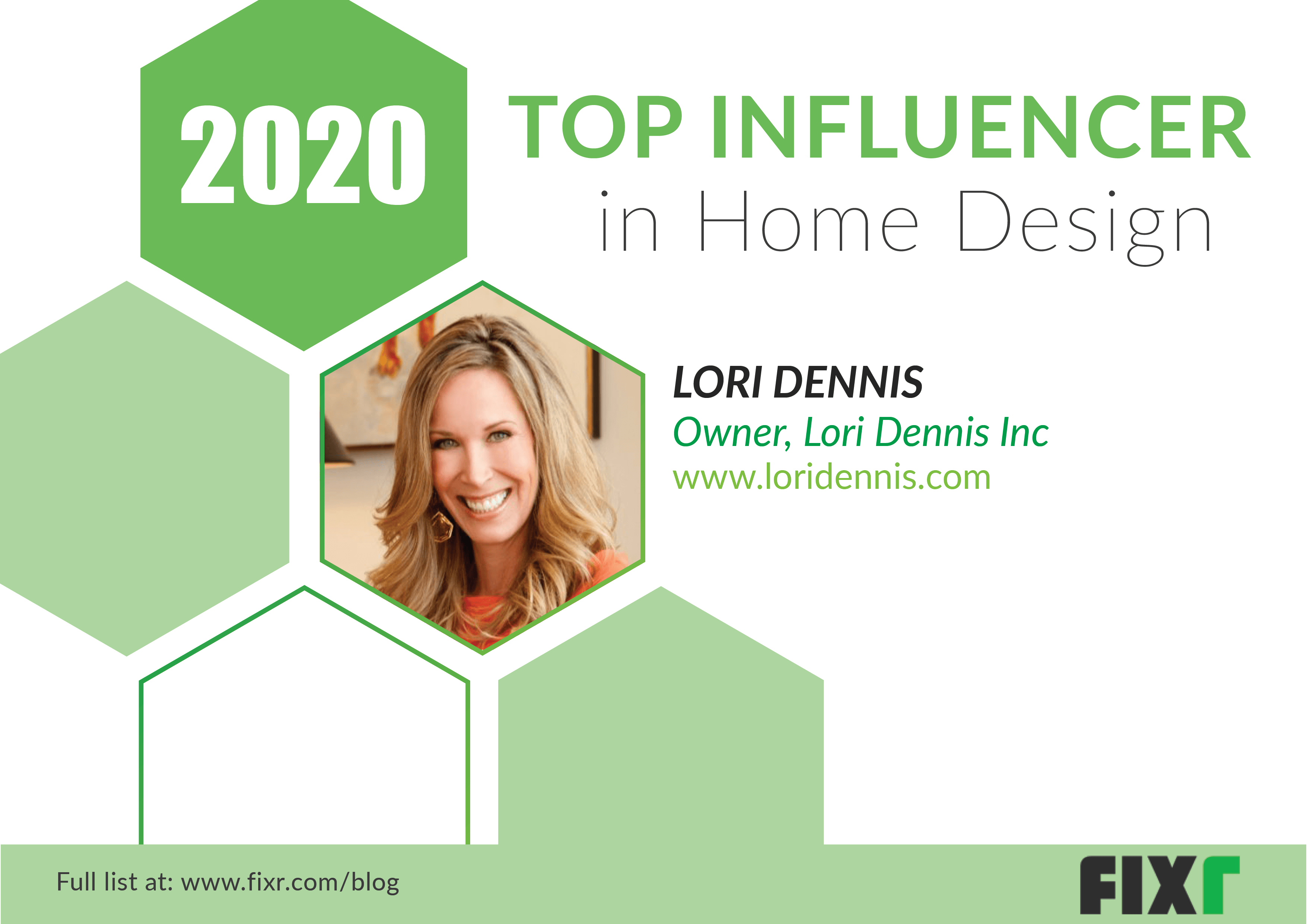 Lori Dennis is the top interior design influencer in america according to fixr.com