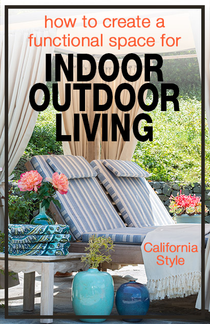 How to Create an Indoor/Outdoor Living Space