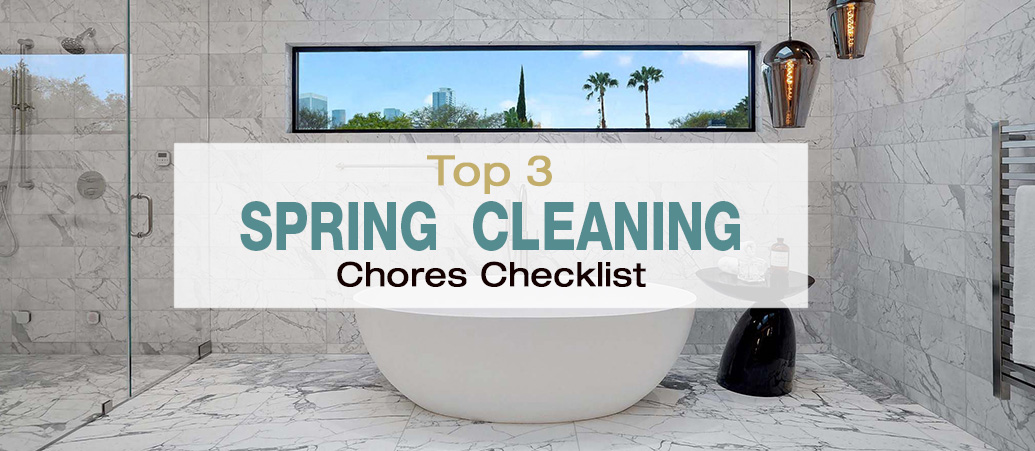 Top 3 Spring Cleaning Chores Checklist